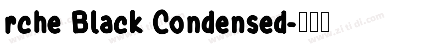 rche Black Condensed字体转换